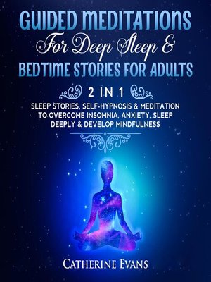 cover image of Guided Meditations For Deep Sleep& Bedtime Stories For Adults (2 in 1)